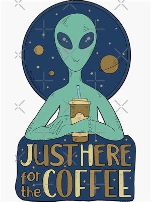 好きなもの 一覧 - そして、なぜか宇宙人がコーヒーを飲んでいる